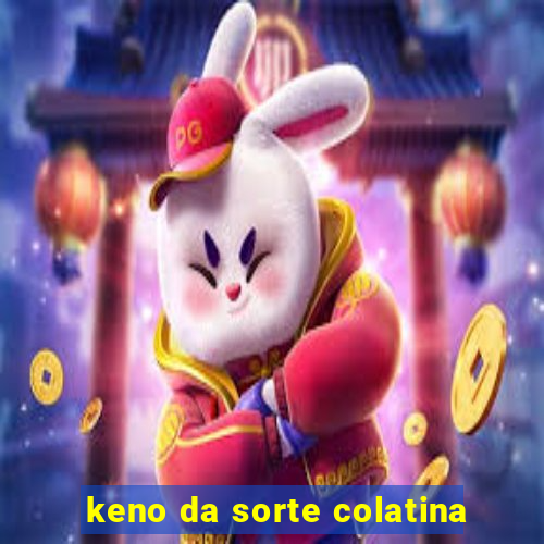 keno da sorte colatina